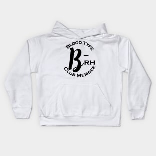 Blood type B minus club member Kids Hoodie